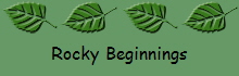 Rocky Beginnings