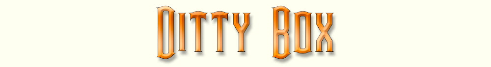 Ditty-Box Ditty-Box